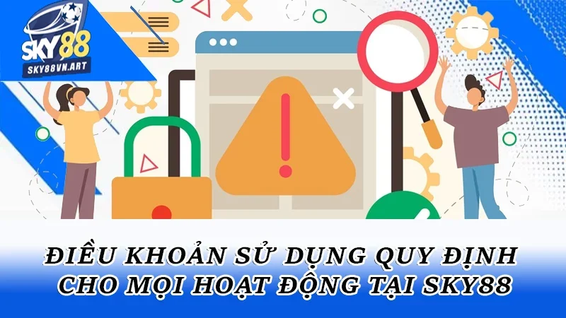 Điều khoản sử dụng được quy định cho mọi hoạt động tại sân chơi Điều khoản sử dụng được quy định cho mọi hoạt động tại sân chơi