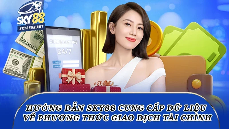 Chuyên mục cung cấp dữ liệu cần về các phương thức giao dịch tài chính Chuyên mục cung cấp dữ liệu cần về các phương thức giao dịch tài chính